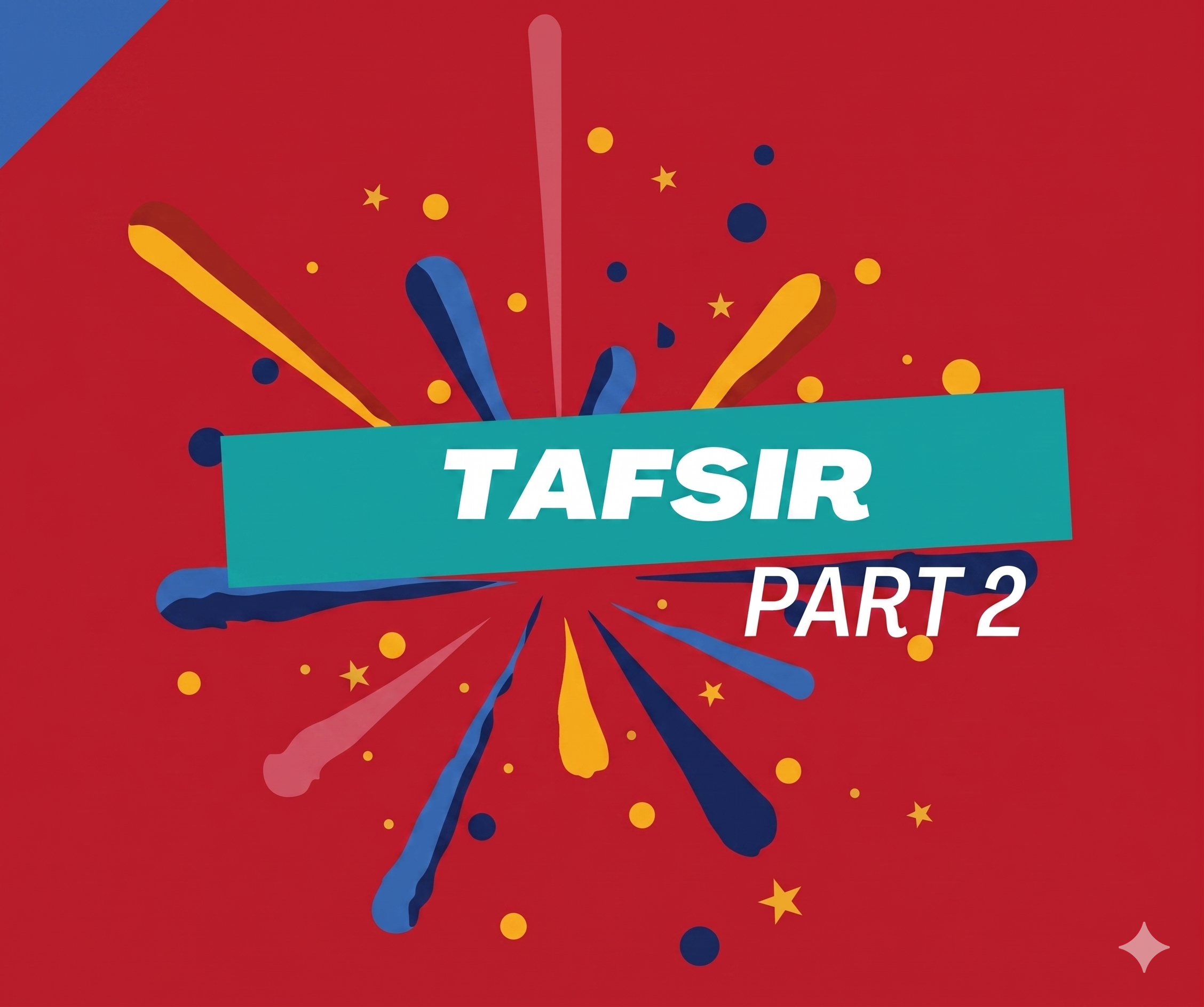 Tafsir for Kids Part 2